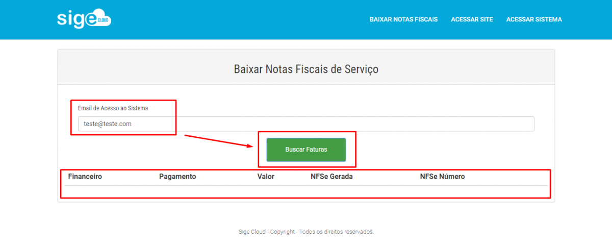 Baixar as notas fiscais no sistema sobre o serviço prestado pela Maincloud Baixar as notas fiscais no sistema sobre o serviço prestado pela Maincloud